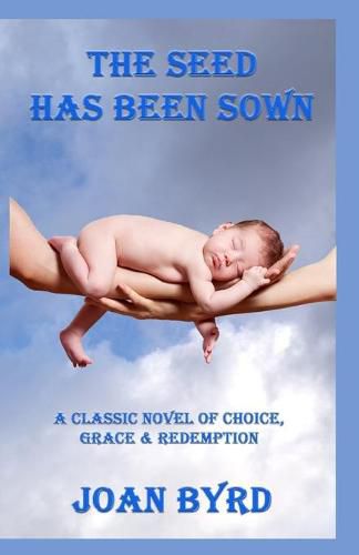 Cover image for The Seed Has Been Sown