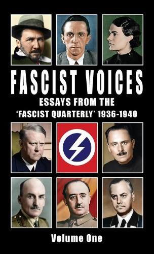 Cover image for Fascist Voices: Essays from the 'Fascist Quarterly' 1936-1940 - Vol 1