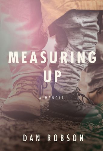 Cover image for Measuring Up: A Memoir