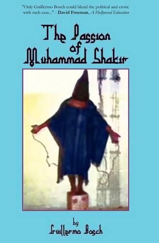 Cover image for The Passion of Muhammad Shakir