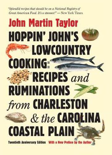 Cover image for Hoppin' John's Lowcountry Cooking: Recipes and Ruminations from Charleston and the Carolina Coastal Plain