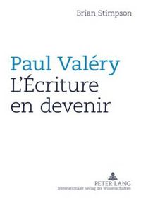 Cover image for Paul Valery: l'Ecriture En Devenir