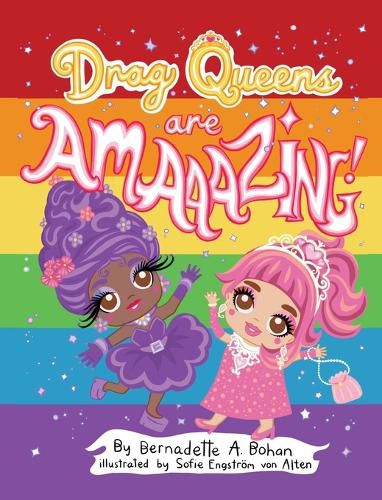 Cover image for Drag Queens Are Amaaaaazing!