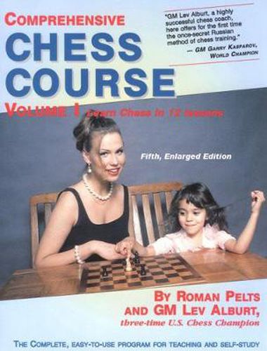 Cover image for Comprehensive Chess Course: Learn Chess in 12 Lessons