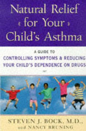 Cover image for Natural Relief for Your Child's Asthma