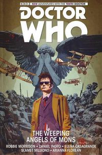 Cover image for Doctor Who: The Tenth Doctor: The Weeping Angels of Mons