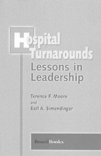 Cover image for Hospital Turnarounds: Lessons in Leadership