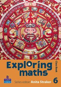 Cover image for Exploring maths: Tier 6 Class book