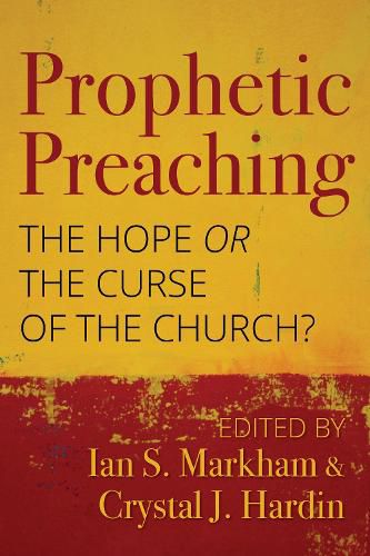 Prophetic Preaching: The Hope or the Curse of the Church?