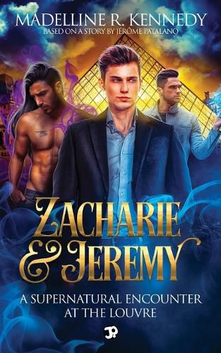 Zacharie & Jeremy - A supernatural encounter at the Louvre (A Halloween queer MxM urban fantasy - short story)