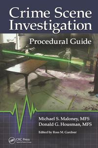 Cover image for Crime Scene Investigation Procedural Guide