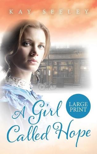 Cover image for A Girl Called Hope: Large Print Edition