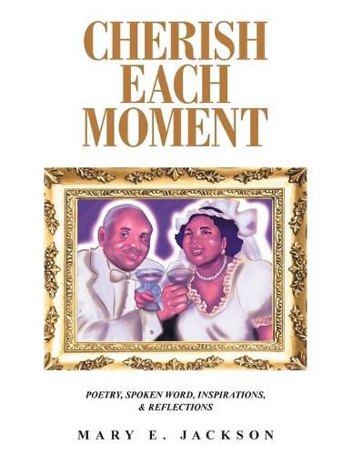 Cover image for Cherish Each Moment