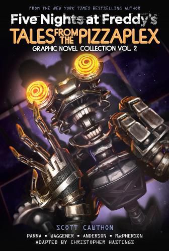 Cover image for Tales from the Pizzaplex: Graphic Novel Collection Vol. 2 (Five Nights at Freddy's)