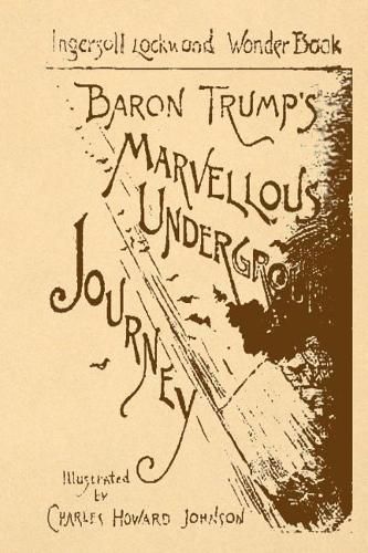 Baron Trump's Marvellous Underground Journey