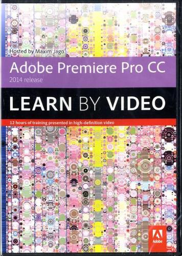 Cover image for Adobe Premiere Pro CC Learn by Video (2014 release)