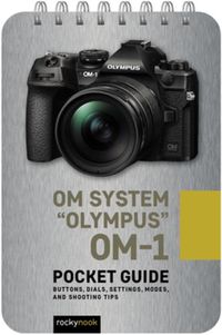 Cover image for OM System Olympus OM-1: Pocket Guide