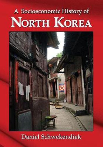 Cover image for A Socioeconomic History of North Korea