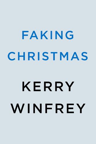 Cover image for Faking Christmas