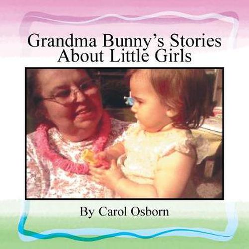 Cover image for Grandma Bunny's Stories About Little Girls