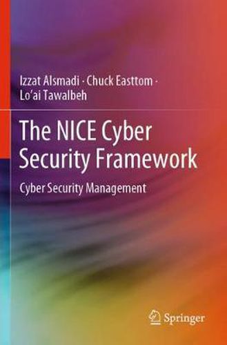 Cover image for The NICE Cyber Security Framework: Cyber Security Management