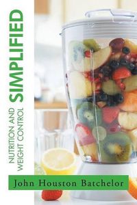 Cover image for Nutrition and Weight Control Simplified