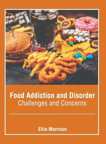 Cover image for Food Addiction and Disorder: Challenges and Concerns