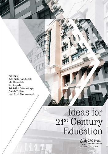 Cover image for Ideas for 21st Century Education: Proceedings of the Asian Education Symposium (AES 2016), November 22-23, 2016, Bandung, Indonesia