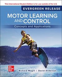 Cover image for Motor Learning and Control: Concepts and Applications ISE