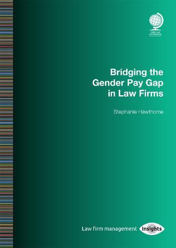 Bridging the Gender Pay Gap in Law Firms