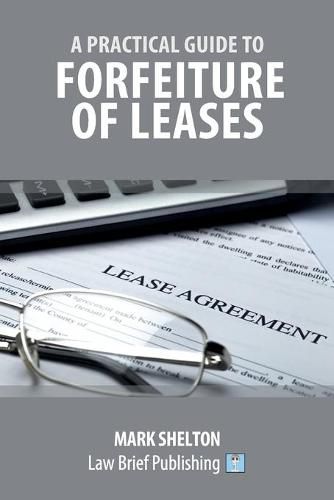 Cover image for A Practical Guide to Forfeiture of Leases
