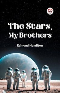 Cover image for The Stars, My Brothers