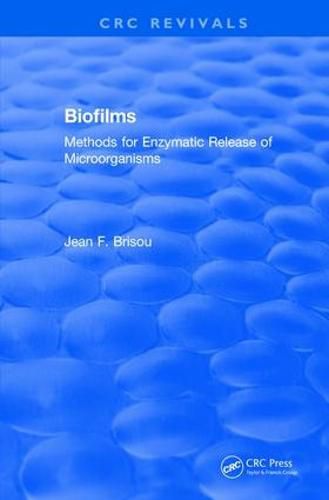 Cover image for Biofilms: Methods for Enzymatic Release of Microorganisms