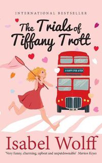 Cover image for The Trials of Tiffany Trott