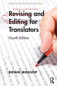 Cover image for Revising and Editing for Translators: Fourth edition