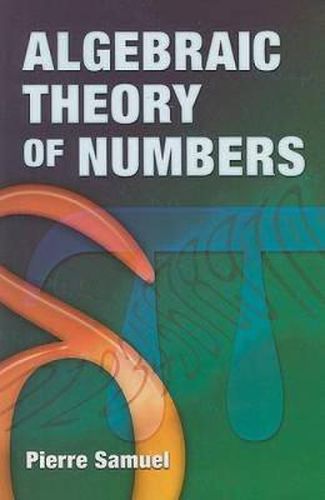 Cover image for Algebraic Theory of Numbers