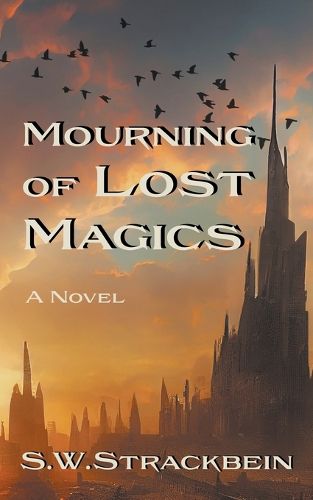 Cover image for Mourning of Lost Magics