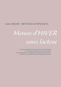 Cover image for Menus d'hiver sans lactose