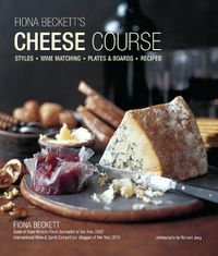 Cover image for Fiona Beckett's Cheese Course