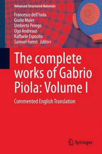 The Complete Works of Gabrio Piola: Commented English Translation