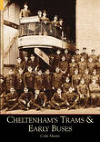 Cover image for Cheltenham's Trams and Early Buses