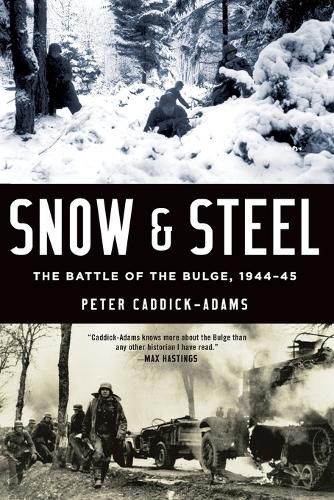 Cover image for Snow and Steel: The Battle of the Bulge, 1944-45