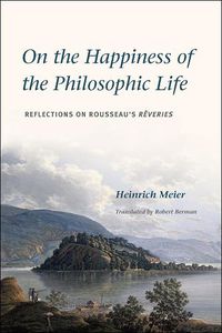 Cover image for On the Happiness of the Philosophic Life