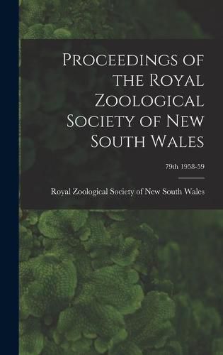 Cover image for Proceedings of the Royal Zoological Society of New South Wales; 79th 1958-59