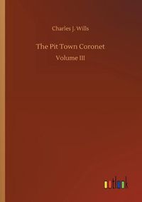 Cover image for The Pit Town Coronet