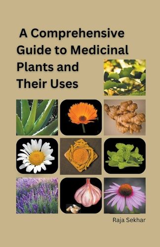 Cover image for A Comprehensive Guide to Medicinal Plants and Their Uses