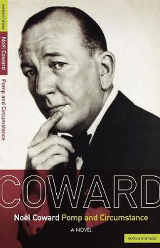 Pomp and Circumstance: A Novel