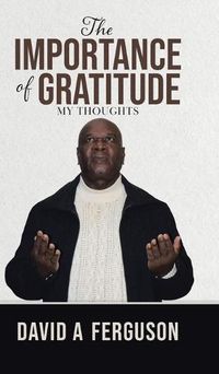 Cover image for The Importance of Gratitude: My Thoughts