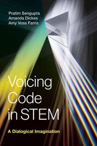 Cover image for Voicing Code in STEM: A Dialogical Imagination