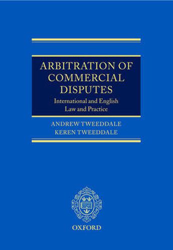 Cover image for Arbitration of Commercial Disputes: International and English Law and Practice